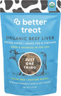 A Better Treat – Organic, Freeze Dried, Single Ingredient, 100% Grass Fed and Finished Beef Liver Dog Treats, Cat Treats | Natural Healthy | Grain Free, High Protein, Diabetic Friendly | Made in USA